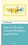 Slap-in-the-face stories/Ohrfeigengeschichten