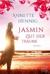 Jasmin - Zeit der Träume