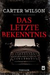 Das letzte Bekenntnis