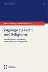 Zugänge zu Recht und Religionen