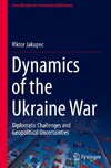 Dynamics of the Ukraine War