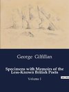 Specimens with Memoirs of the Less-Known British Poets