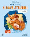 Gute Nacht, kleiner Strubbel ¿ Das Bilderbuch für alle Familien, die ruhige Nächte lieben