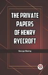 The Private Papers of Henry Ryecroft