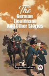 The German Lieutenant And Other Stories