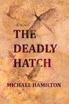 The Deadly Hatch