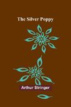 The Silver Poppy