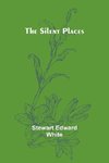 The silent places