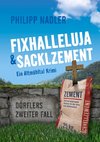 Fixhalleluja & Sacklzement