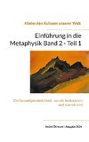 Einführung in die Metaphysik Band 2 - Teil 1