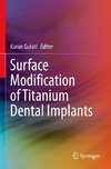 Surface Modification of Titanium Dental Implants