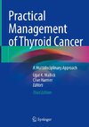 Practical Management of Thyroid Cancer