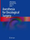 Anesthesia for Oncological Surgery