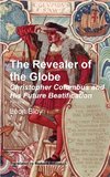 The Revealer of the Globe