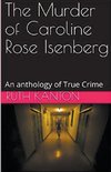 The Murder of Caroline Rose Isenberg