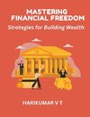 Mastering Financial Freedom