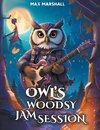 Owl's Woodsy Jam Session