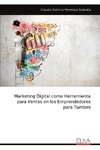 Marketing Digital como Herramienta para Ventas en los Emprendedores para Tumbes
