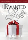 The Unwanted Gift