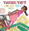 Tater Tot Gets Her Toy Back