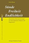 Sünde - Freiheit - Endlichkeit