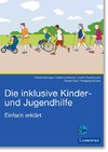 Die inklusive Kinder- und Jugendhilfe