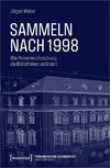 Sammeln nach 1998