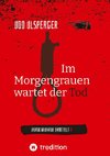 Im Morgengrauen wartet der Tod