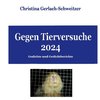 Gegen Tierversuche 2024