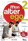 Mon Alter Ego 2.  Livre de l'élève - Kursbuch mit Audio-/Videos online, Code und Parcours digital®