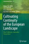 Cultivating Continuity of the European Landscape