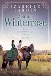 Zeit der Winterrose