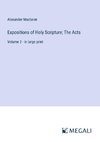 Expositions of Holy Scripture; The Acts