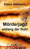 Mörderjagd entlang der Ruhr