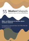 Bilder und Bildpraxen im Kontext digital-vernetzter Kulturen