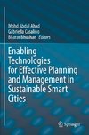 Enabling Technologies for Effective Planning and Management in Sustainable Smart Cities