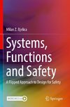 Systems, Functions and Safety