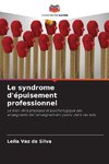 Le syndrome d'épuisement professionnel