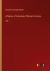 A Series of American Clinical Lectures