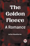 The Golden Fleece A Romance