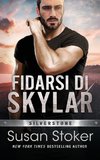 Fidarsi di Skylar