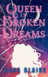 Queen of Broken Dreams