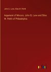 Argument of Messrs. John Q. Lane and Silas W. Pettit of Philadelphia