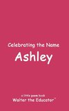 Celebrating the Name Ashley