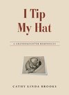 I Tip My Hat