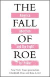 The Fall of Roe