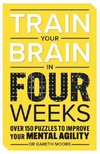 Train Your Brain in Four Weeks