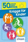 Knigge für Kinder