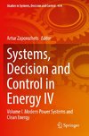 Systems, Decision and Control in Energy IV