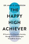 The Happy High Achiever